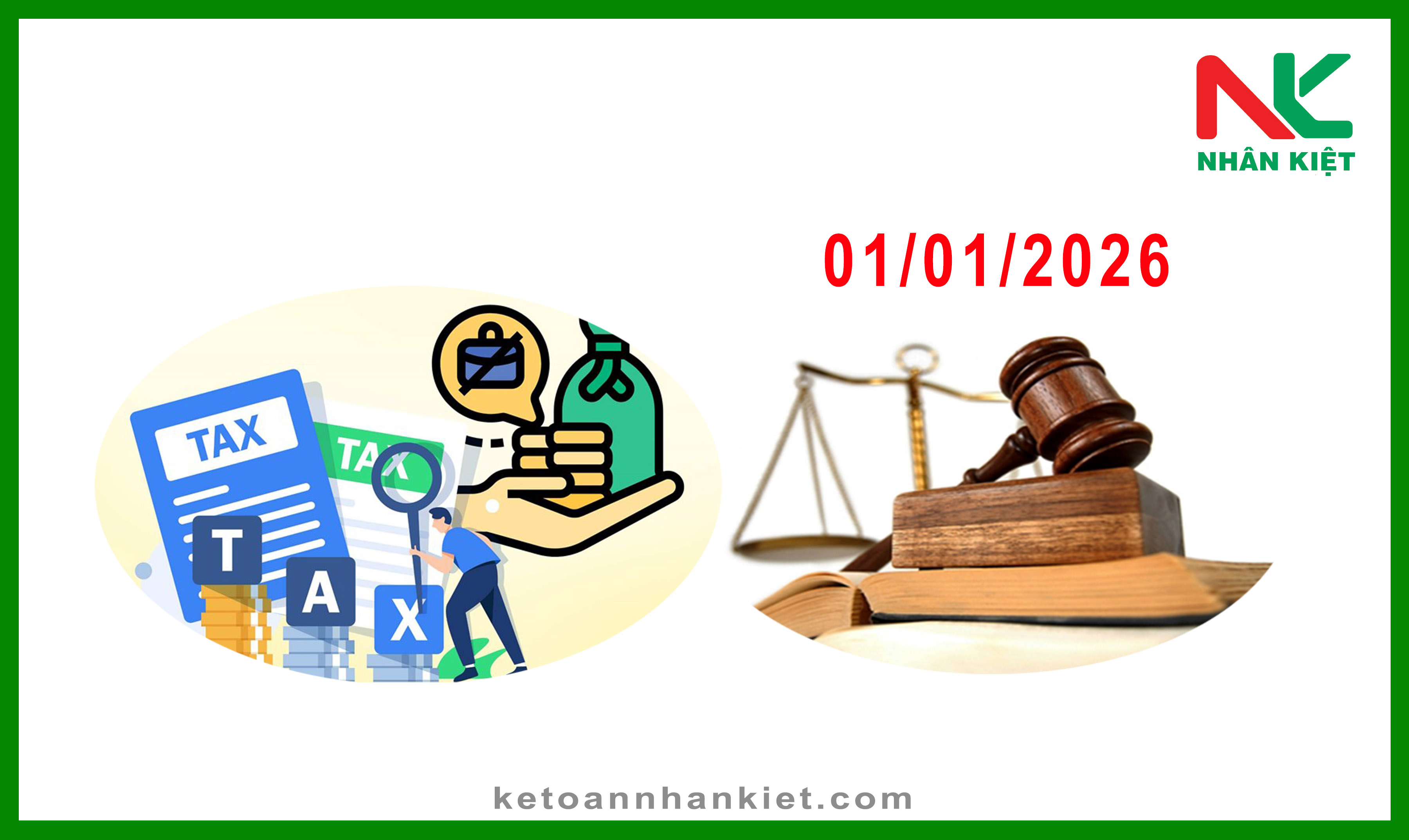 Những chính sách kế toán thuế có hiệu lực từ 01/01/2026